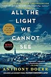 All The Light We Cannot See A Novel