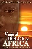 Viaje Al Dolor De Frica