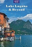 Lake Lugano Beyond Travel Adventures English Edition