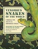 Venomous Snakes Of The World A Manual For Use By Us Amphibious Forces English Edition