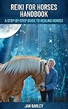 Reiki For Horses English Edition