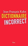 Dictionnaire Incorrect