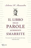 Il Libro Delle Parole Altrimenti Smarrite Italian Edition