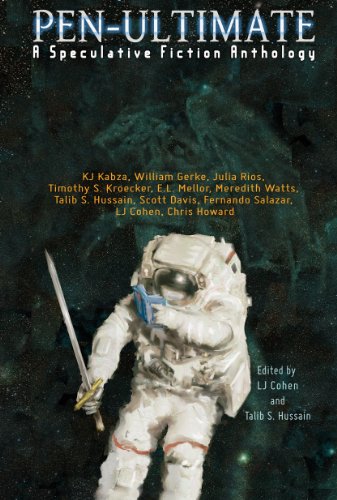 Pen-Ultimate: A Speculative Fiction Anthology book cover
