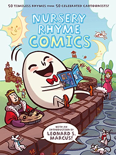 Nursery Rhyme Comics: 50 Timeless Rhymes from 50 Celebrated Cartoonists cover