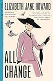 All Change (Cazalet Chronicles 5)