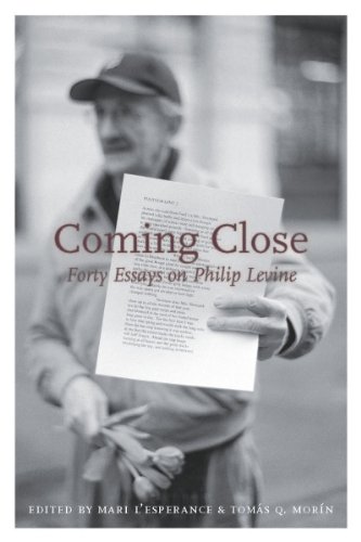 Coming Close: Forty Essays on Philip Levine book cover