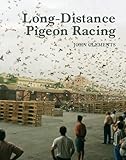 Longdistance Pigeon Racing English Edition