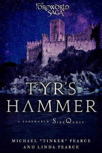 Tyr's Hammer (By: Michael Tinker Pearce,Linda S. Pearce) cover