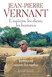 Lunivers Les Dieux Les Hommes Rcits Grecs Des Origines Librairie Du Xxie Sicle
