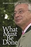 What Must Be Done English Edition