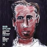 Another Self Portrait (1969-1971): The Bootleg Series Vol. 10 (2013)
