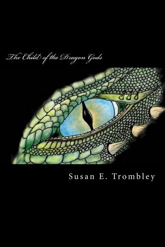 The Child Of The Dragon Gods book cover