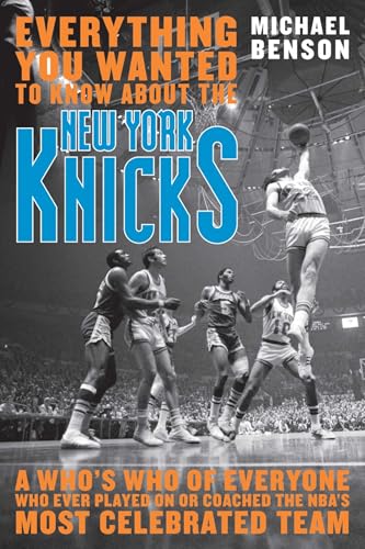 Everything You Wanted to Know About the New York Knicks book cover