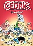 Cdric 19 On Se Calme 