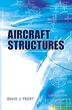 Aircraft Structures Dover Books On Aeronautical Engineering