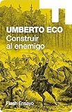 Construir Al Enemigo Coleccin Endebate Spanish Edition