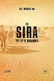 The Sira The Life Of Mohammed A Taste Of Islam Book 2 English Edition