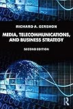 Media Telecommunications And Business Strategy