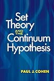Set Theory And The Continuum Hypothesis Dover Books On Mathematics English Edition