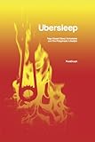 Ubersleep Napbased Sleep Schedules And The Polyphasic Lifestyle English Edition