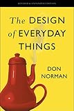 The Design Of Everyday Things Revised And Expanded Edition