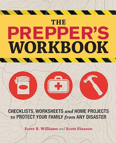 The Prepper's Workbook (By: Scott B. Williams,Scott Finazzo) cover