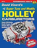 David Vizards Holley Carburetors How To Super Tune And Modify None English Edition