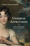 Unequal Affections A Pride And Prejudice Retelling English Edition