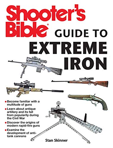 Shooter's Bible Guide to Extreme Iron book cover