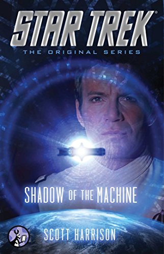 Shadow of the Machine (By: Dayton Ward,Scott V. Harrison) cover