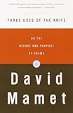 Three Uses Of The Knife On The Nature And Purpose Of Drama English Edition