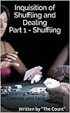 Inquisition Of Shuffling And Dealing Part 1 Shuffling English Edition
