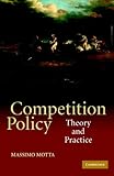 Competition Policy Theory And Practice English Edition