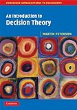 An Introduction To Decision Theory Cambridge Introductions To Philosophy English Edition
