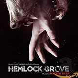 Hemlock Grove Soundtrack