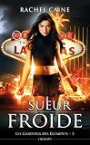Les Gardiens Des %C3%A9l%C3%A9ments T03 : Sueur Froide