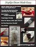 Napkin Decor Made Easy English Edition