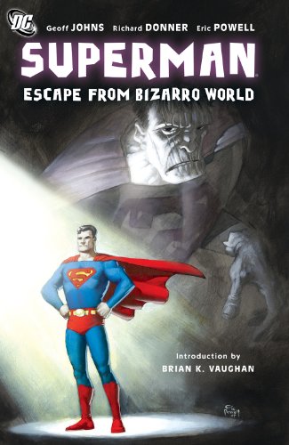 Escape From Bizarro World (By: Geoff Johns,Eric Powell) cover
