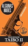 Algunas Nubes Serie Belascoarn Spanish Edition