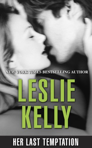 Her Last Temptation (By: Leslie Kelly) cover