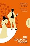 The Collected Stories Of Stefan Zweig English Edition