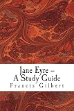Jane Eyre A Study Guide Creative Study Guides Book 7 English Edition