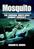 Mosquito The Original Multirole Combat Aircraft English Edition