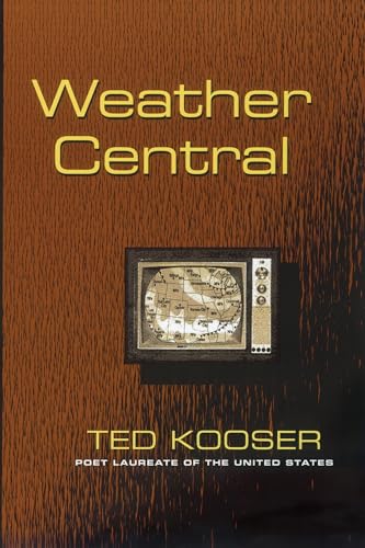 Weather Central (By: Ted Kooser) cover