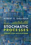 Stochastic Processes Theory For Applications English Edition