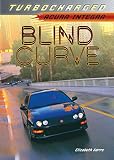 Blind Curve Acura Integra Turbocharged