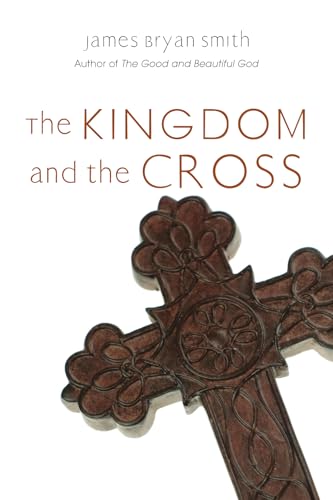 The Kingdom and the Cross book cover