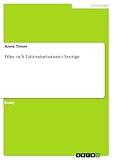 Film Och Litteraturturism I Sverige Swedish Edition