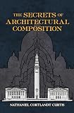 The Secrets Of Architectural Composition Dover Architecture English Edition